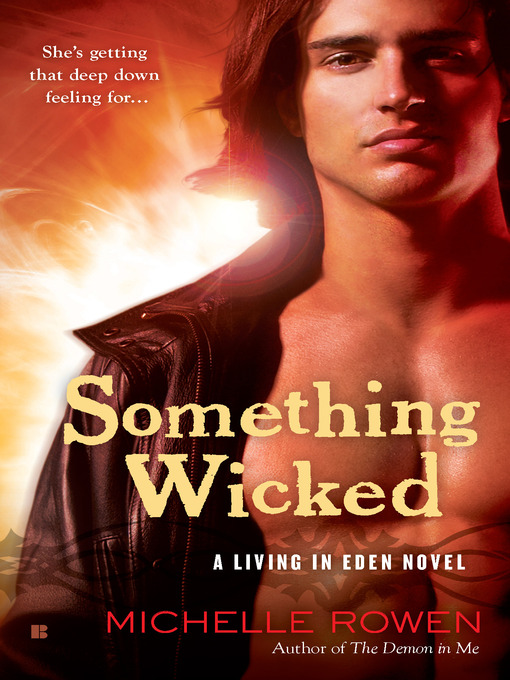 Title details for Something Wicked by Michelle Rowen - Available